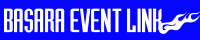 BASARA EVENT LINK